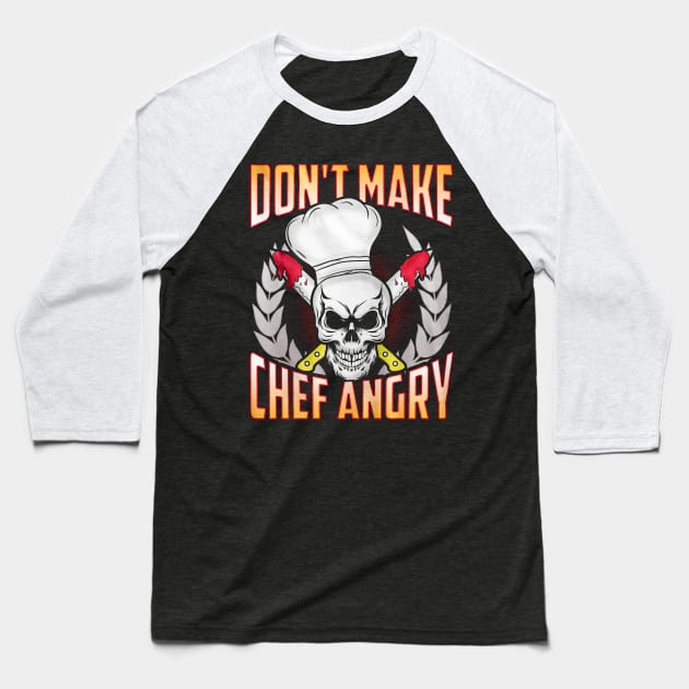 Funny Chef Quote Baseball T-Shirt by toiletpaper_shortage